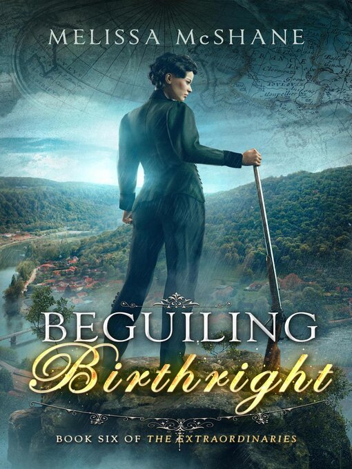 Title details for Beguiling Birthright by Melissa McShane - Available